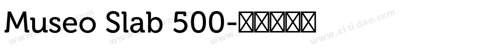 Museo Slab 500字体转换